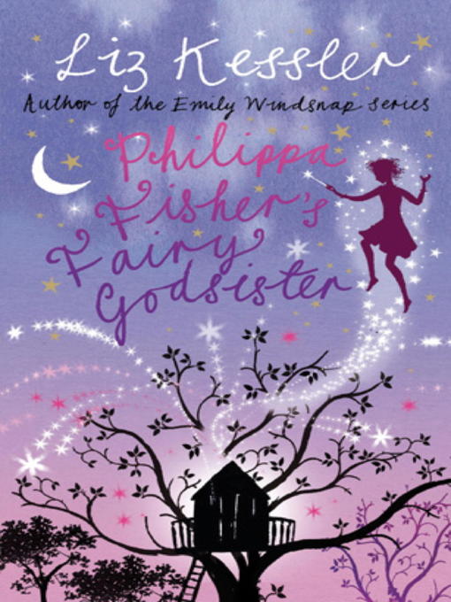 Philippa Fisher's Fairy Godsister (eBook): Philippa Fisher Series, Book 1